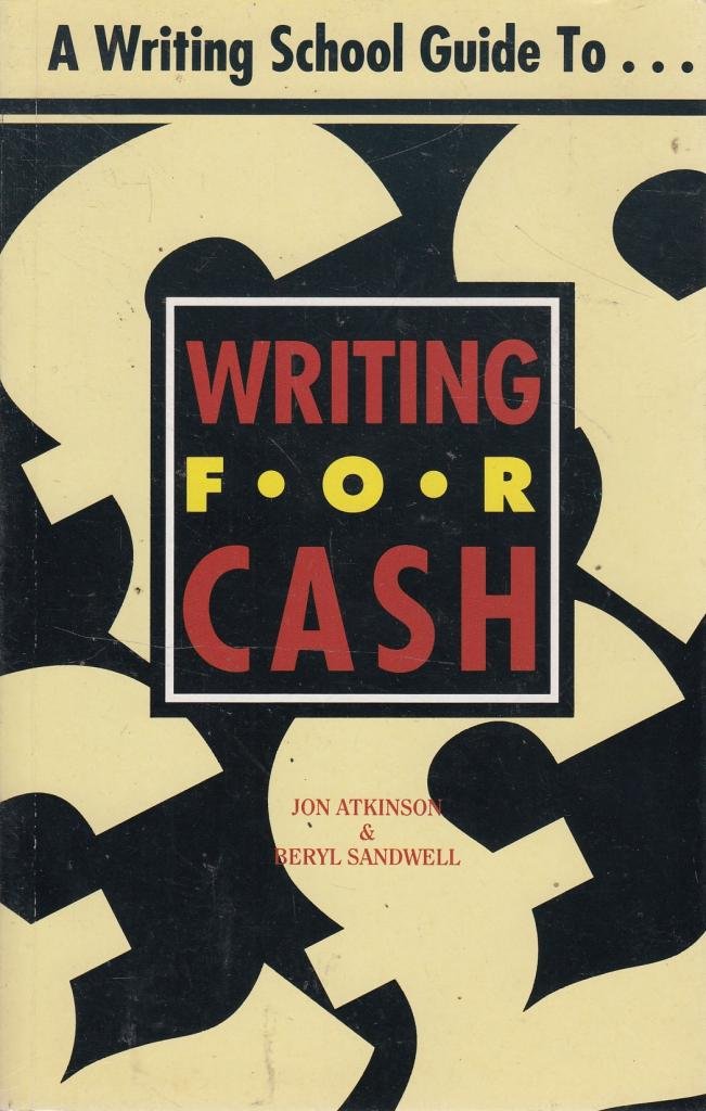 Product Image: A Writing School Guide to Writing for Cash