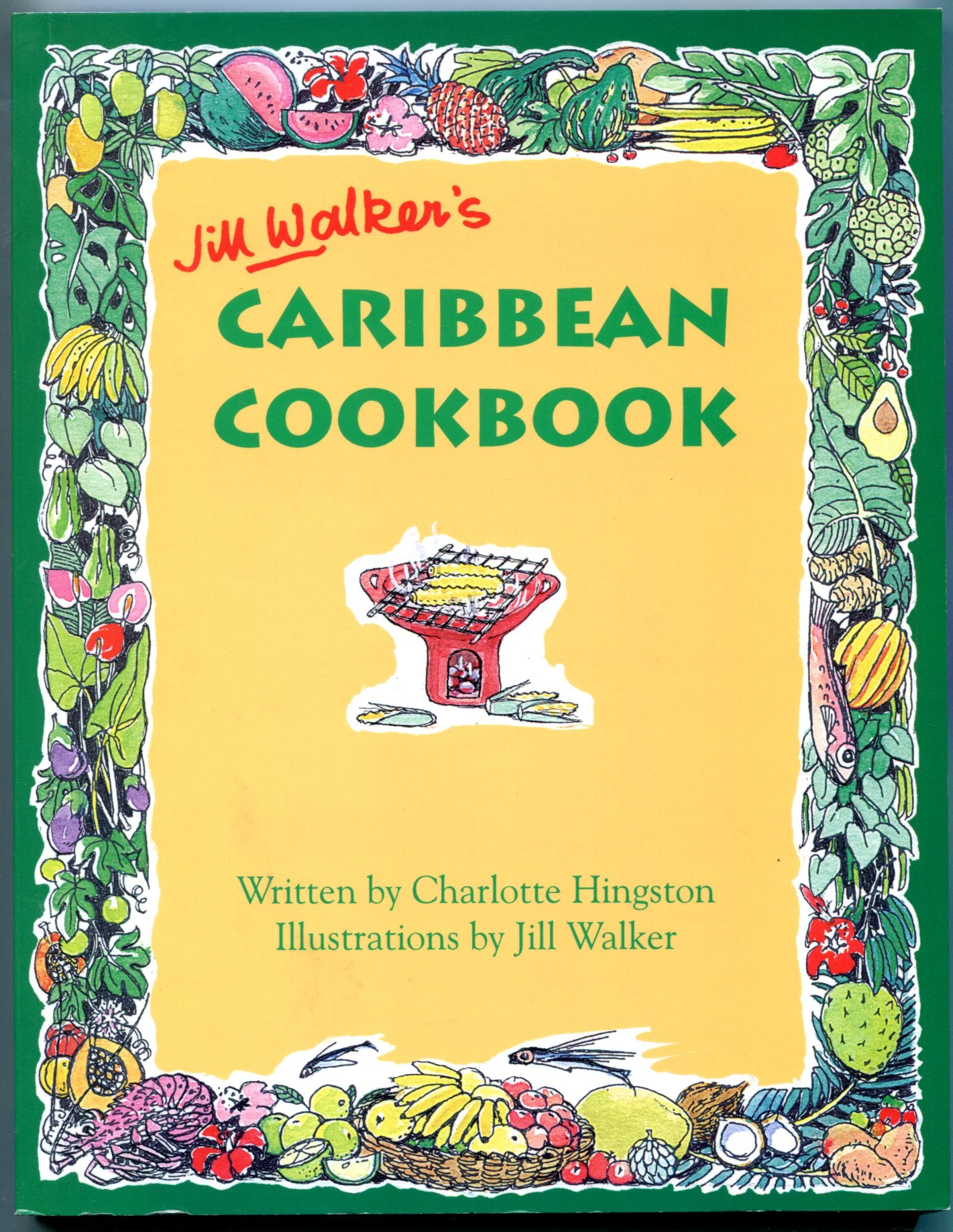 Jill Walker's Caribbean Cook Book Leisure, Home & Garden