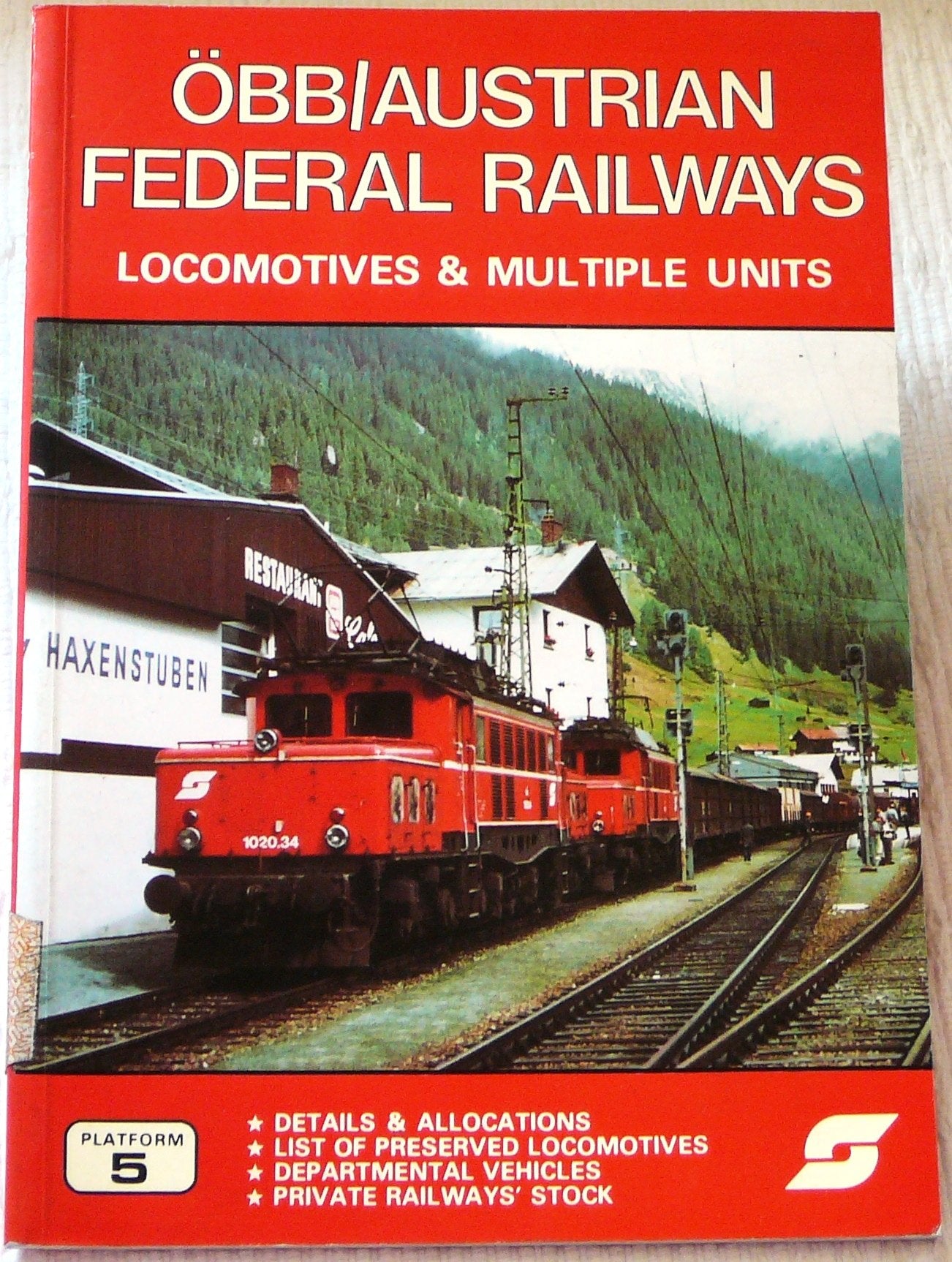 Osterreichische Bundesbahn/Austrian Federal Railways Locomotives and Multiple Units book