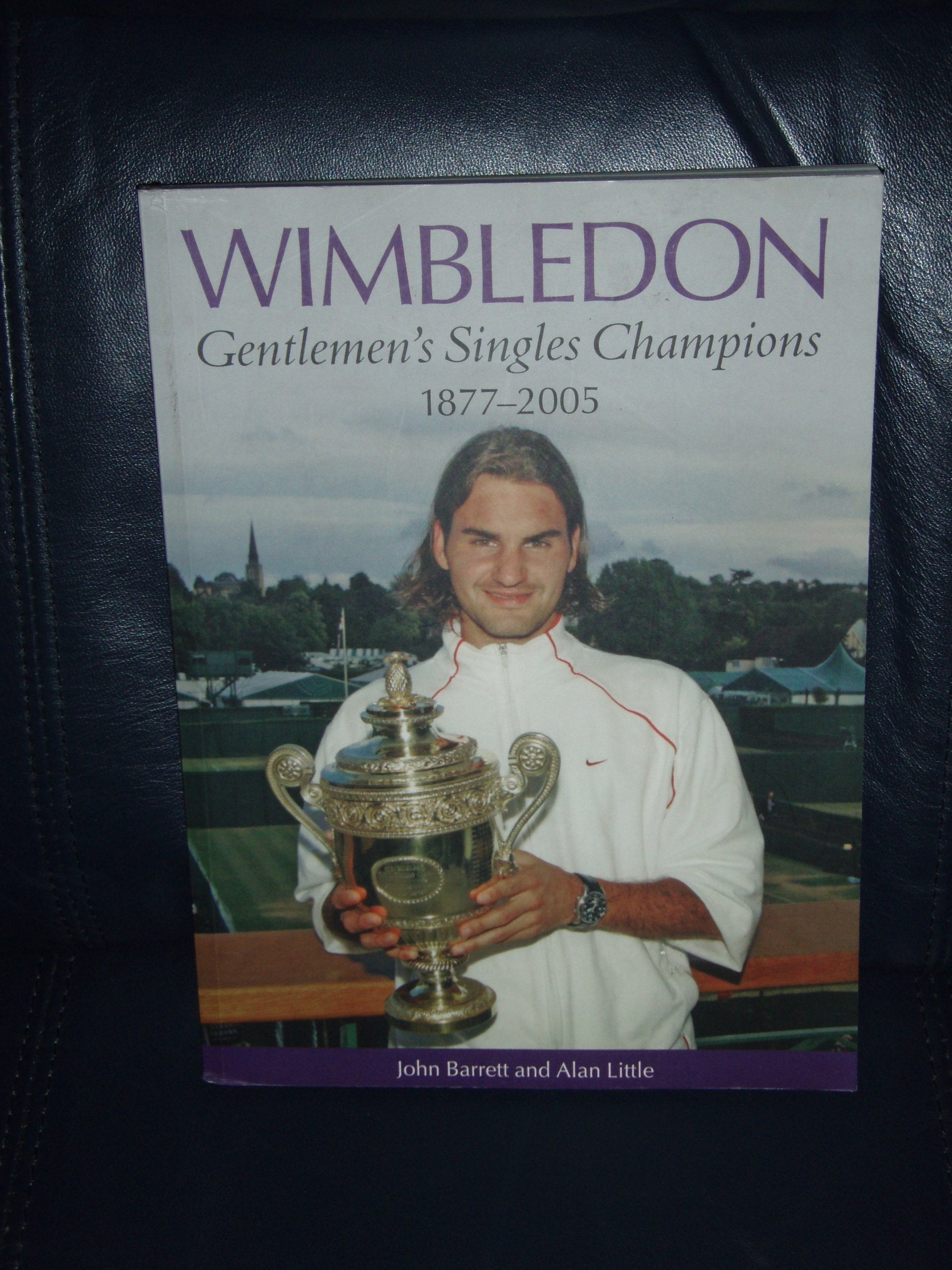 Wimbledon Gentlemen"s Singles Champions 1877-2005 Books