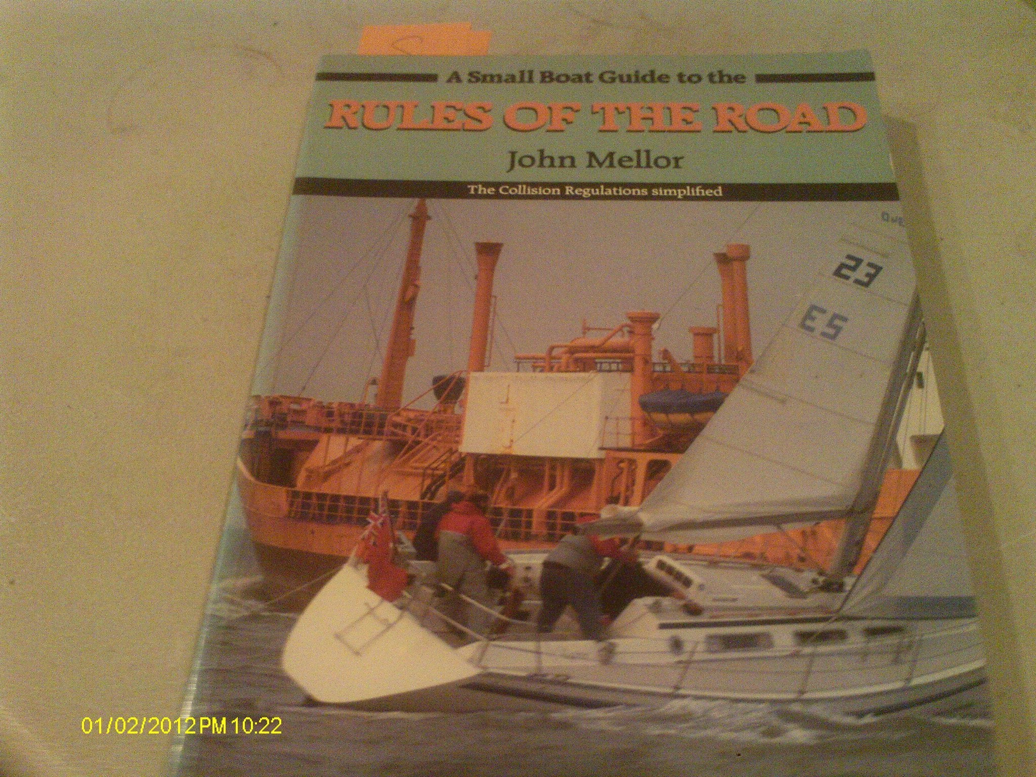 A Small Boat Guide to the Rules of the Road: The Collision Regulations Simplified Business, Finance & Career