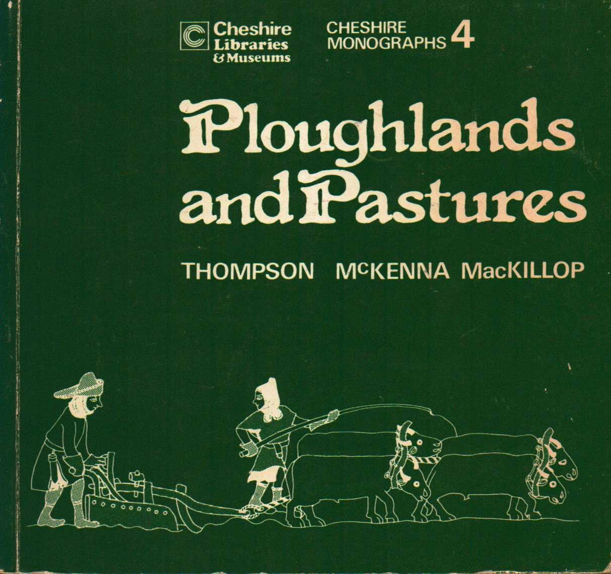 Ploughlands and Pasture: Imprint of Agrarian History in Four Cheshire Townships book