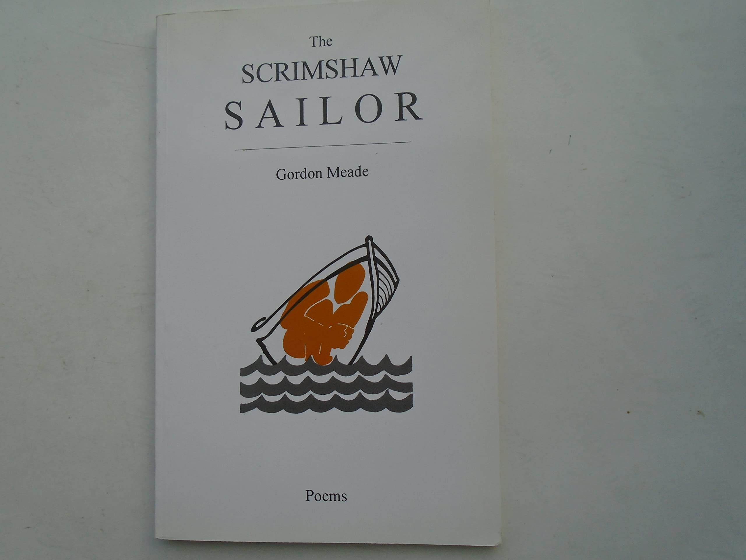 The Scrimshaw Sailor (Chapman New Writing S.) Poetry