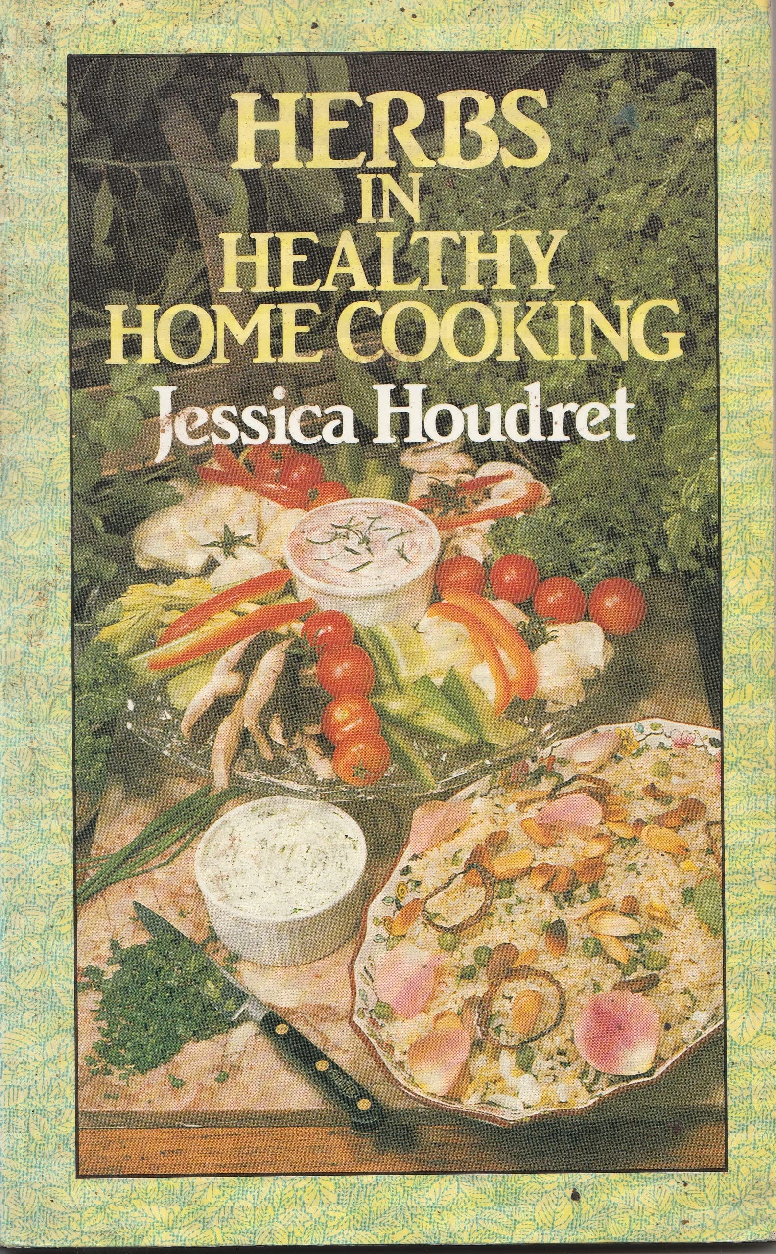 Herbs in Healthy Home Cooking book