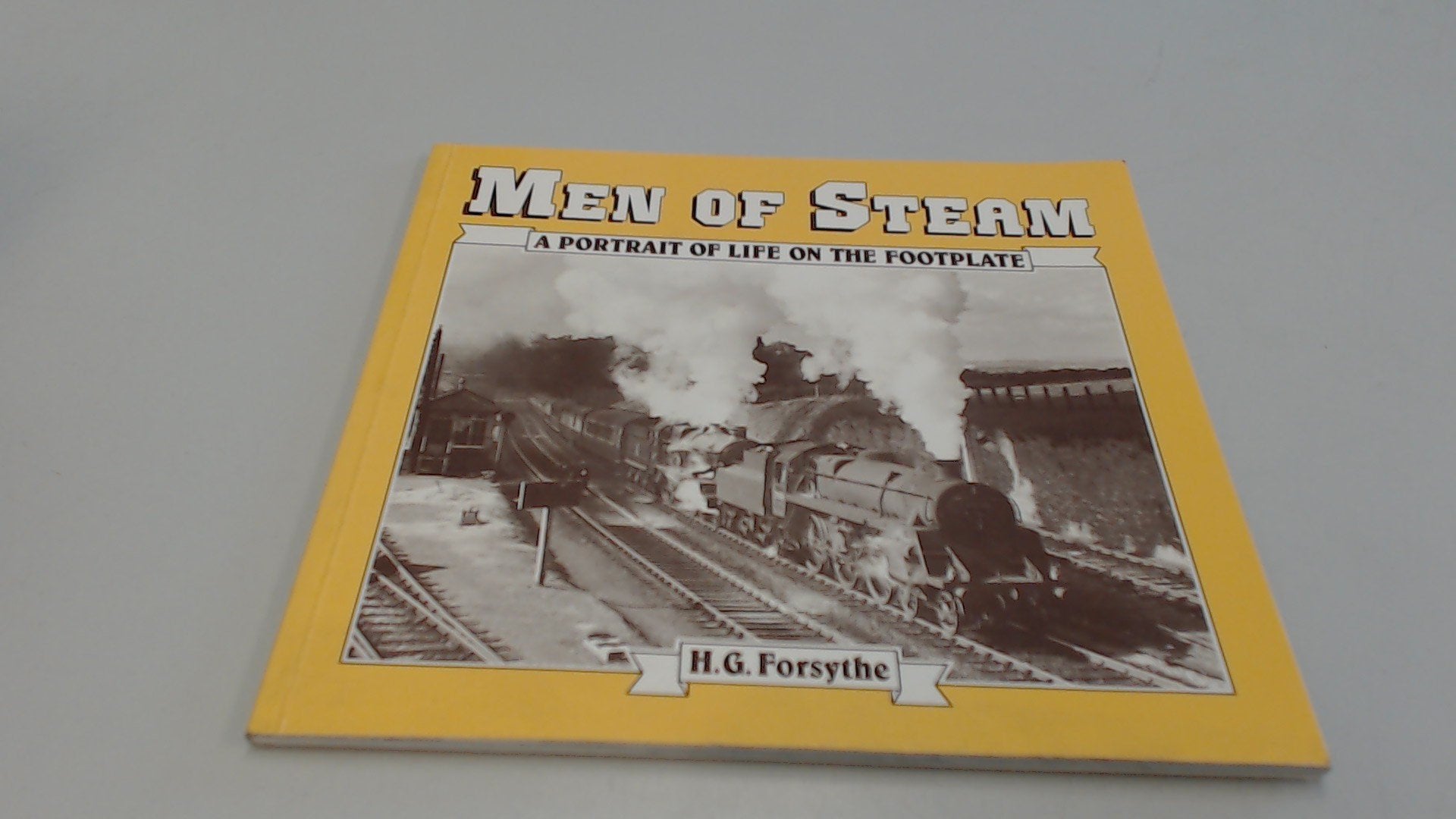 Men of Steam: A Portrait of Life on the Footplate Books