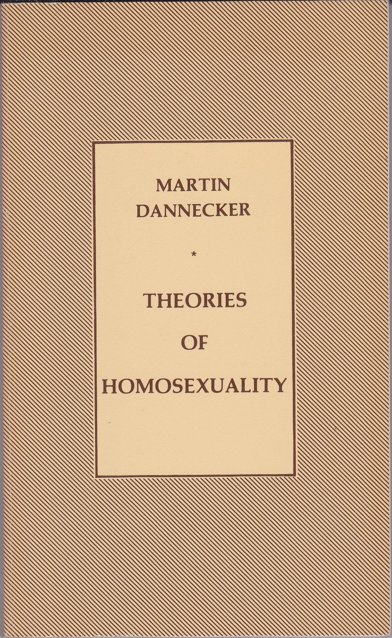 Martin Dannecker Theories of Homosexuality Books