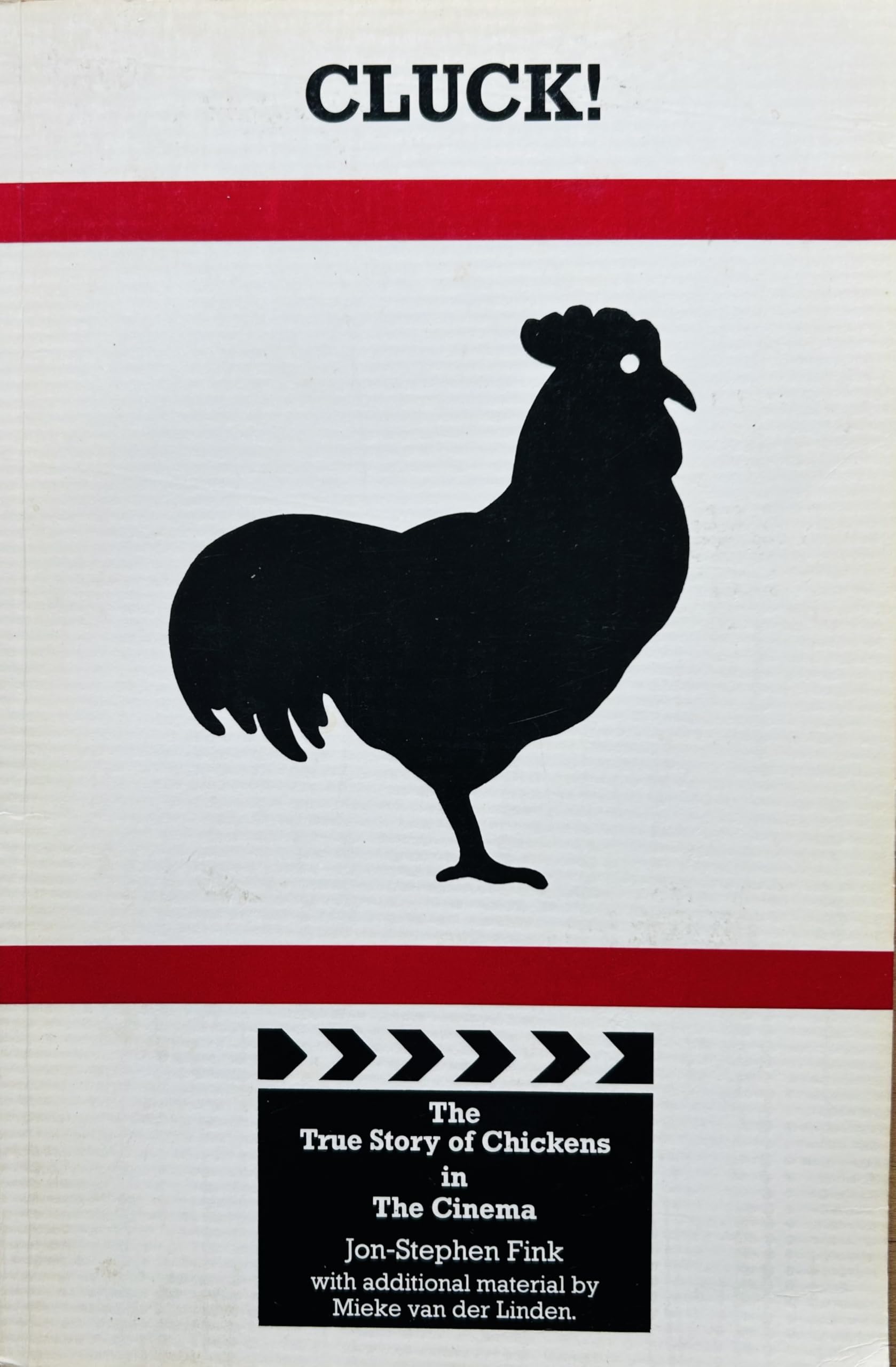 Cluck!: The True Story of Chickens in the Cinema Film, Art & Culture