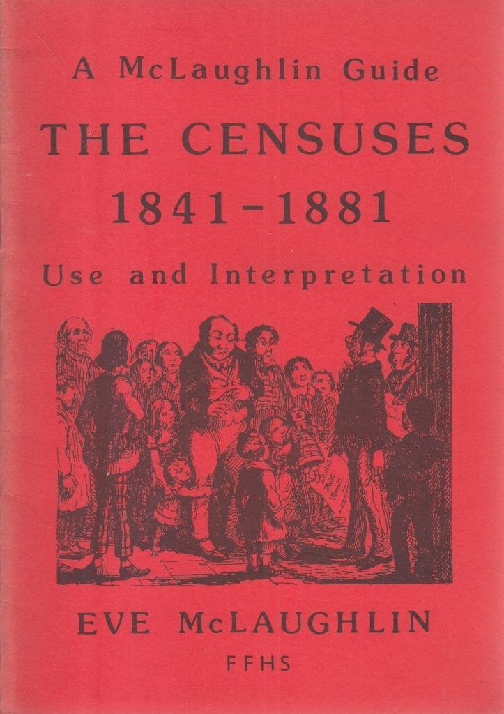 Censuses, 1841-81: Use and Interpretation (Guides for Family Historians) Leisure, Home & Garden