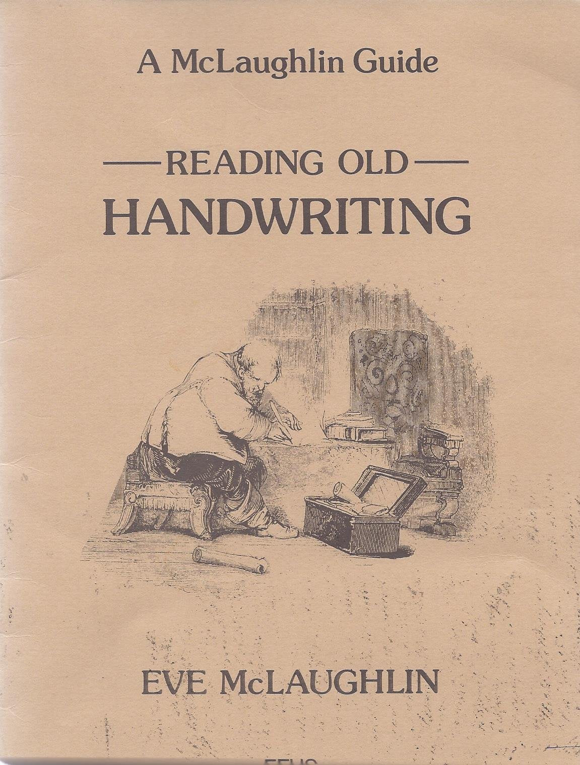 Reading Old Handwriting (Guides for Family Historians) Social Sciences