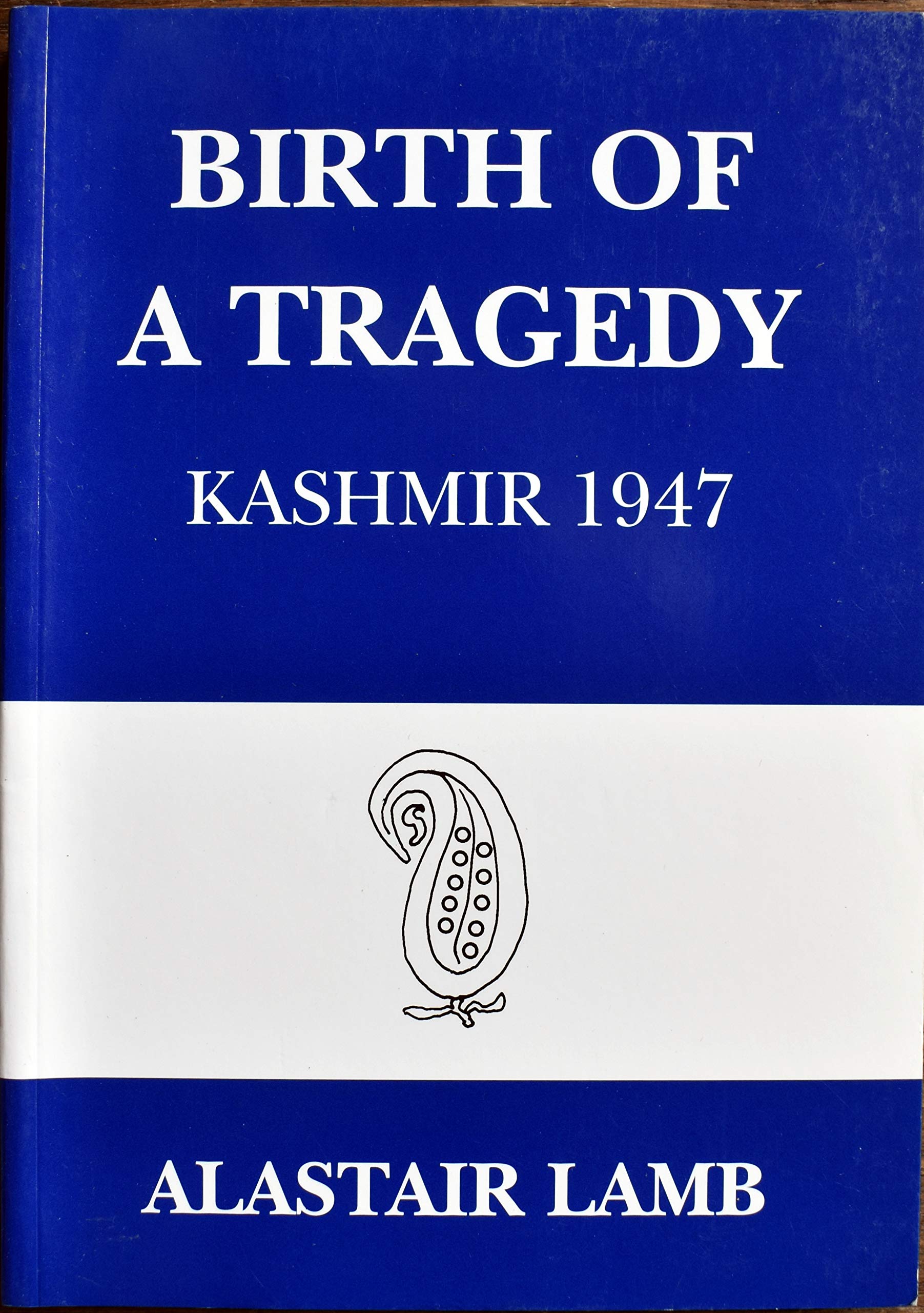 Birth of a Tragedy: Kashmir, 1947 Social Sciences