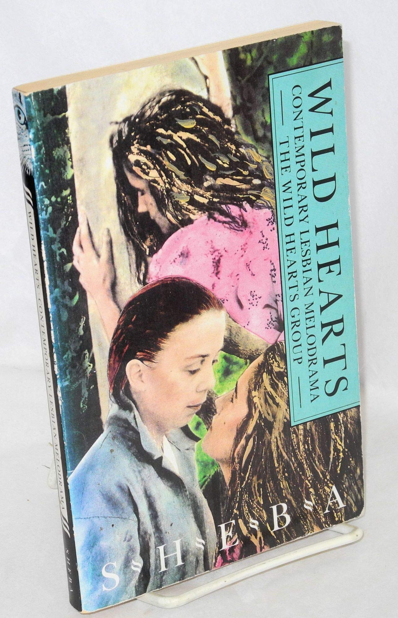 Wild Hearts: Contemporary Lesbian Melodrama book