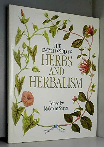 THE ENCYCLOPEDIA OF HERBS AND HERBALISM book