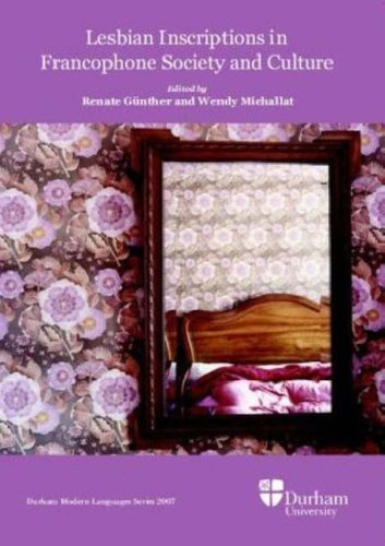 Lesbian Inscriptions in Francophone Society and Culture book
