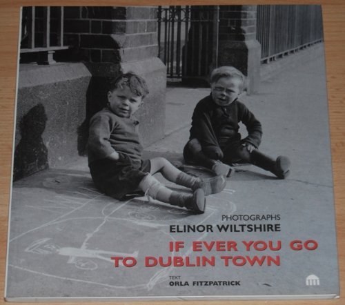 If Ever You Go to Dublin Town book