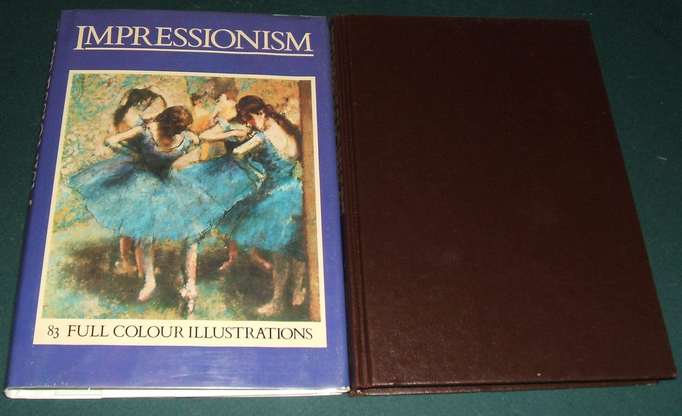 IMPRESSIONISM ITS FORERUNNERS AND INFLUENCES Books