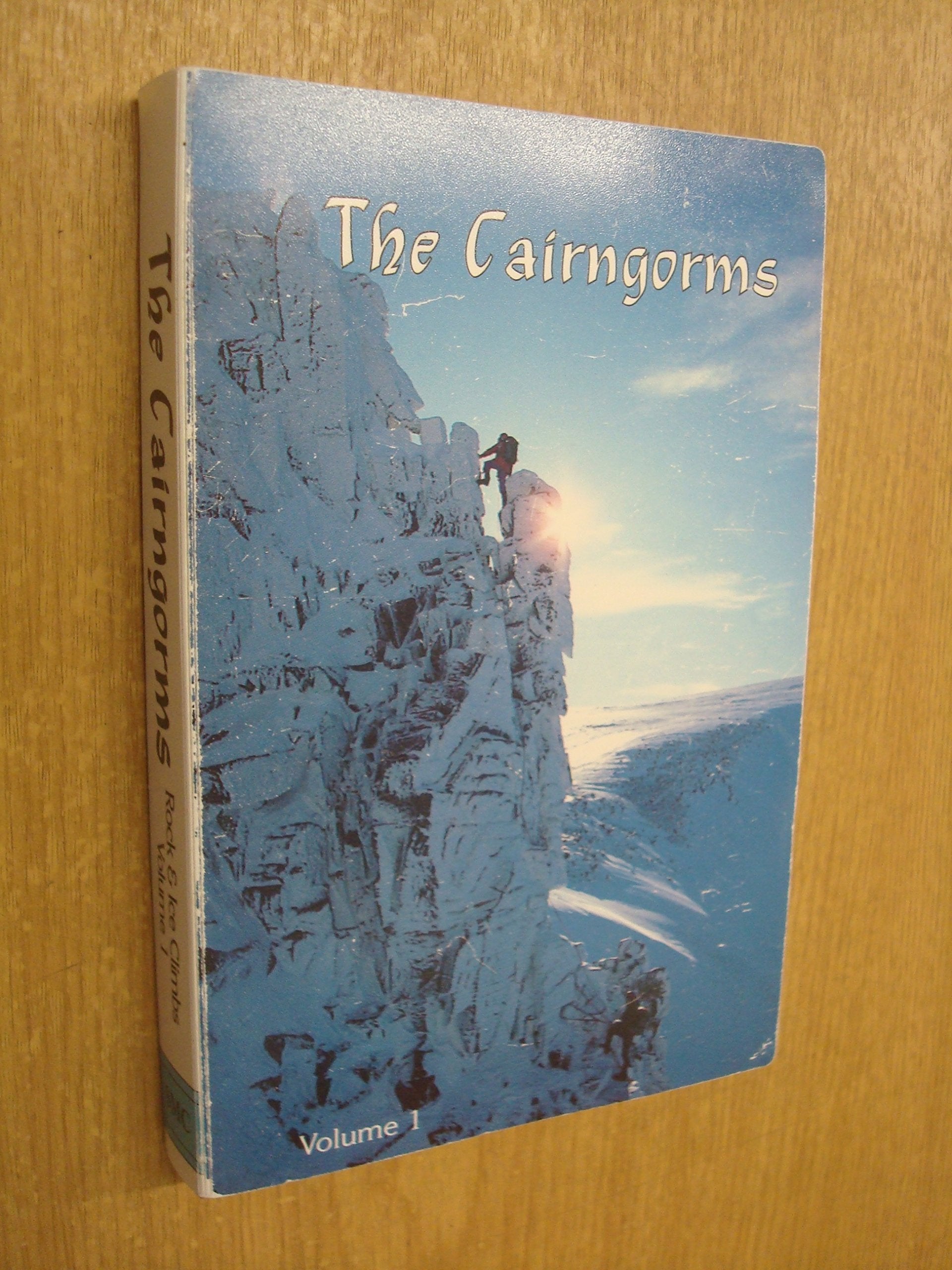 The Cairngorms: Rock and Ice Climbs book