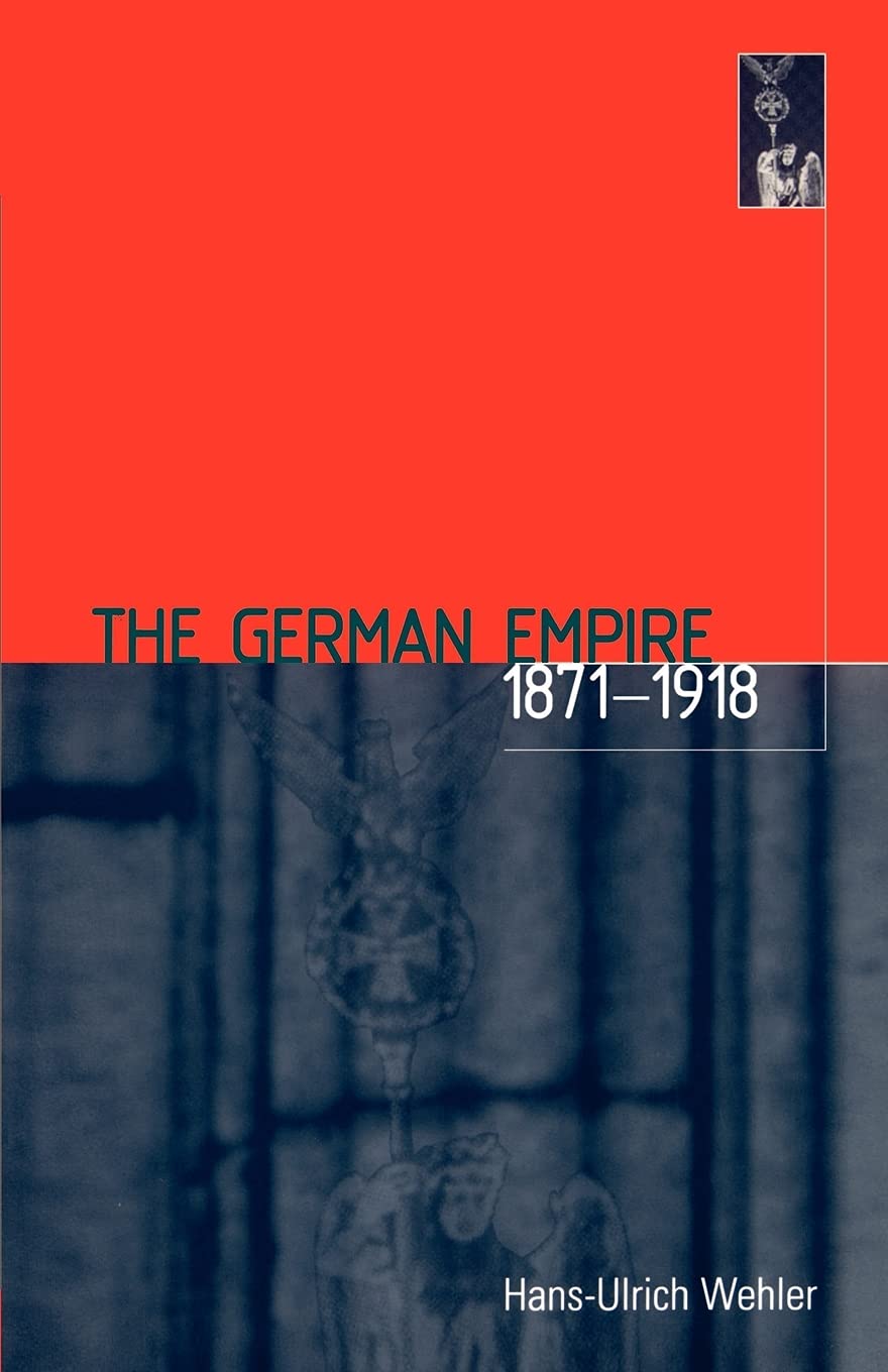 The German Empire, 1871-1918 book