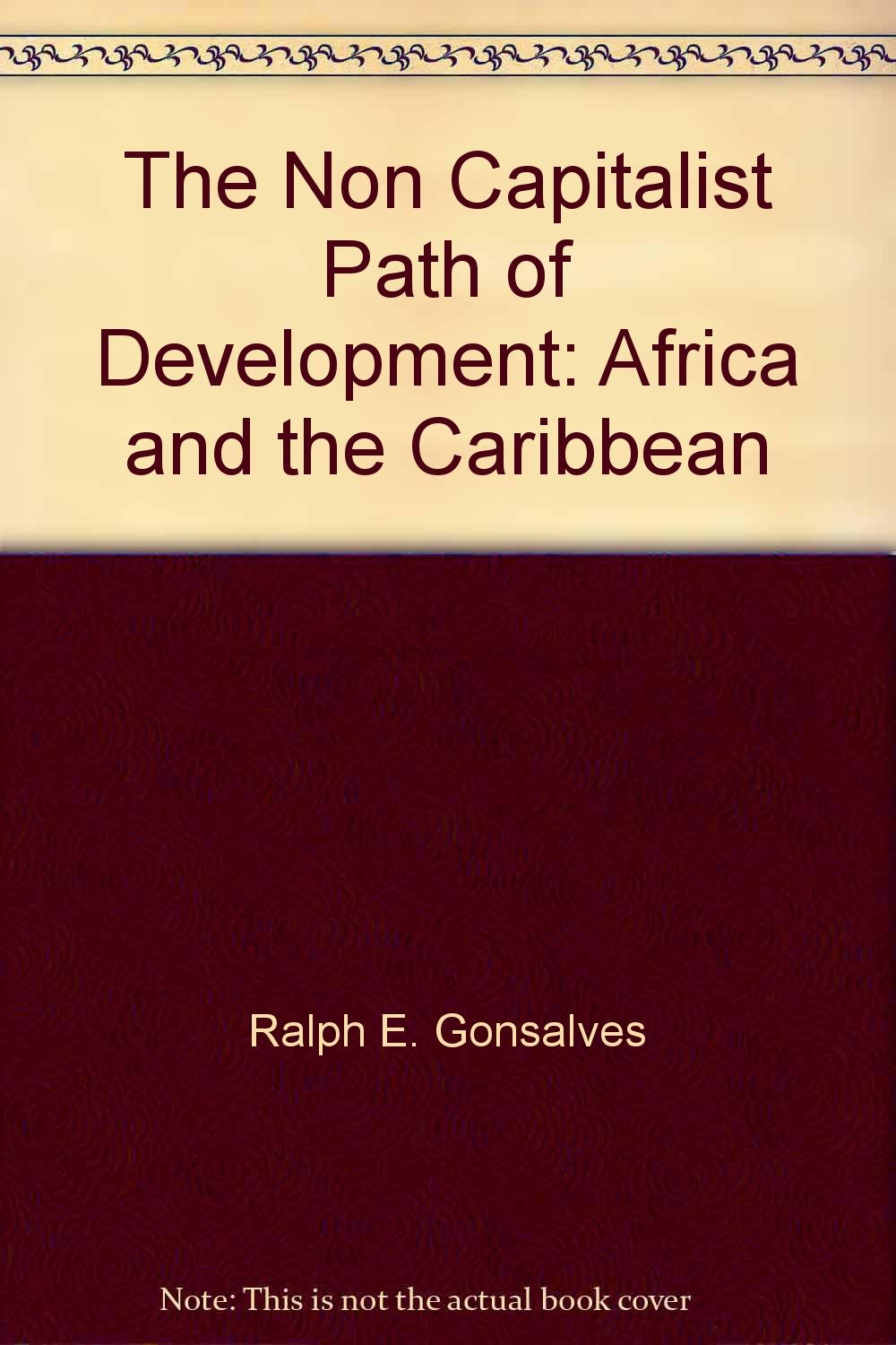 The Non Capitalist Path of Development: Africa and the Caribbean Books