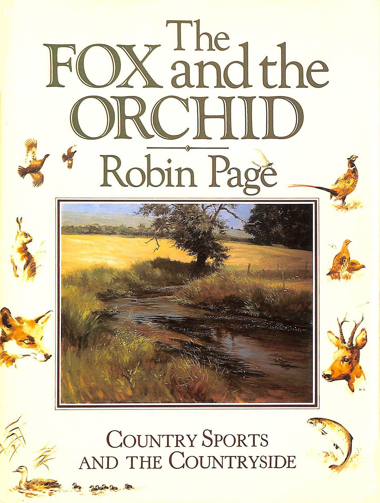 The Fox and the Orchid: Country Sports and the Countryside Leisure & Fun