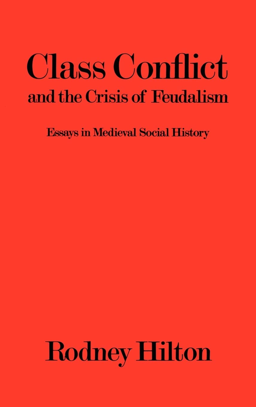 Class Conflict and the Crisis of Feudalism Film, Art & Culture