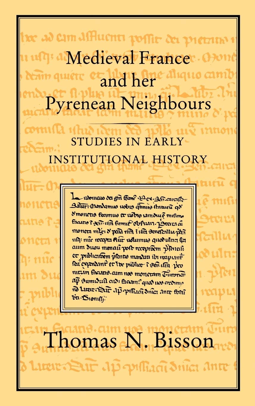 Medieval France and Her Pyrenean Neighbours Contemporary literature