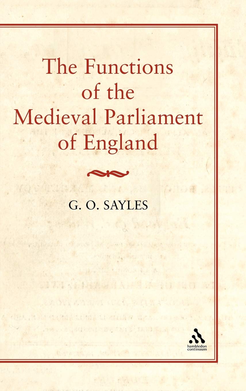Functions of the Medieval Parliament of England Social Sciences
