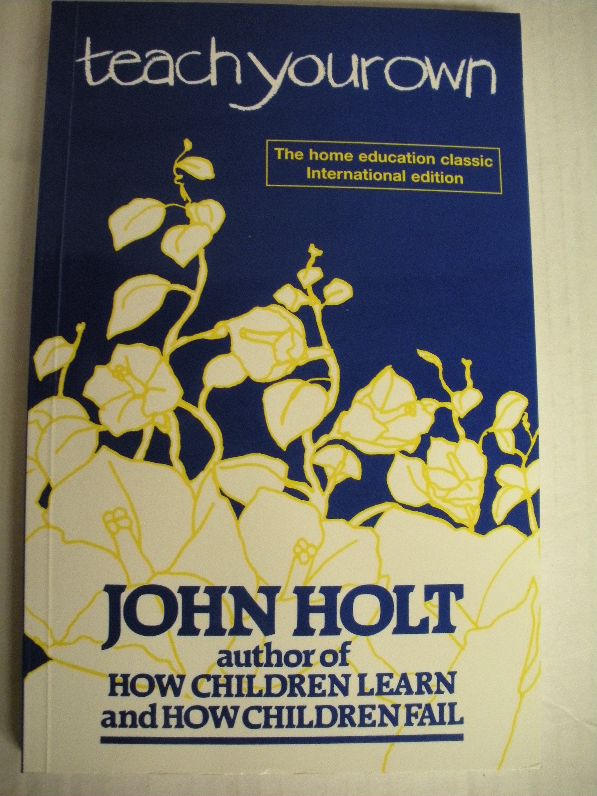 Teach Your Own: A Hopeful Path for Education Learning & Reference