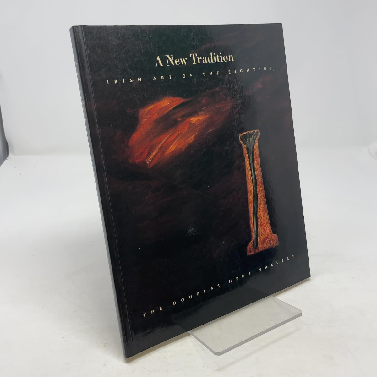 A New Tradition: Irish Art of the Eighties book