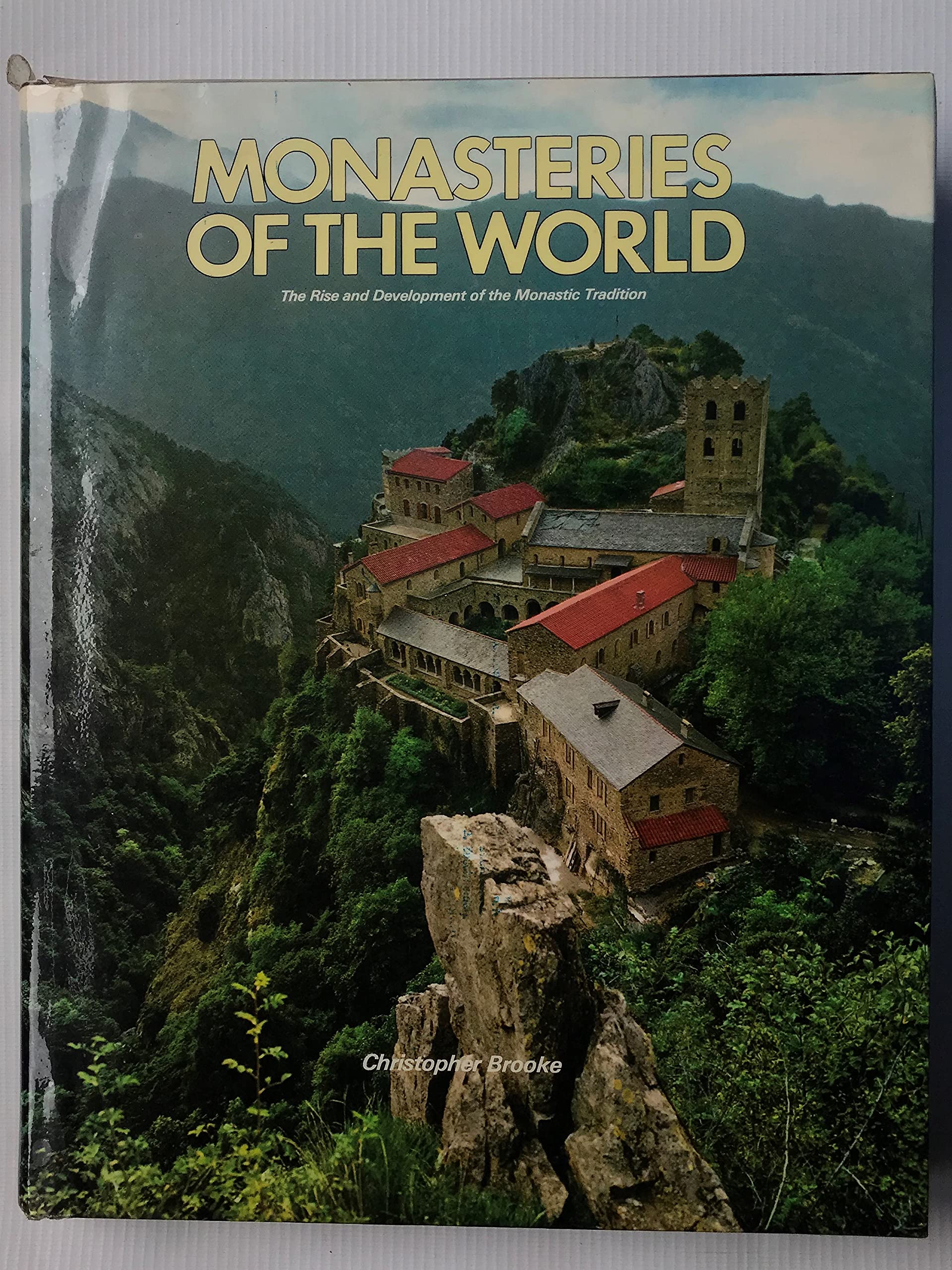 Monasteries of the World: The Rise and Development of the Monastic Tradition Books