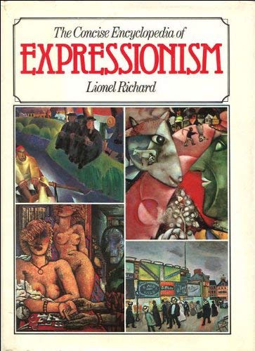 Product Image: Concise Encyclopaedia of Expressionism, The