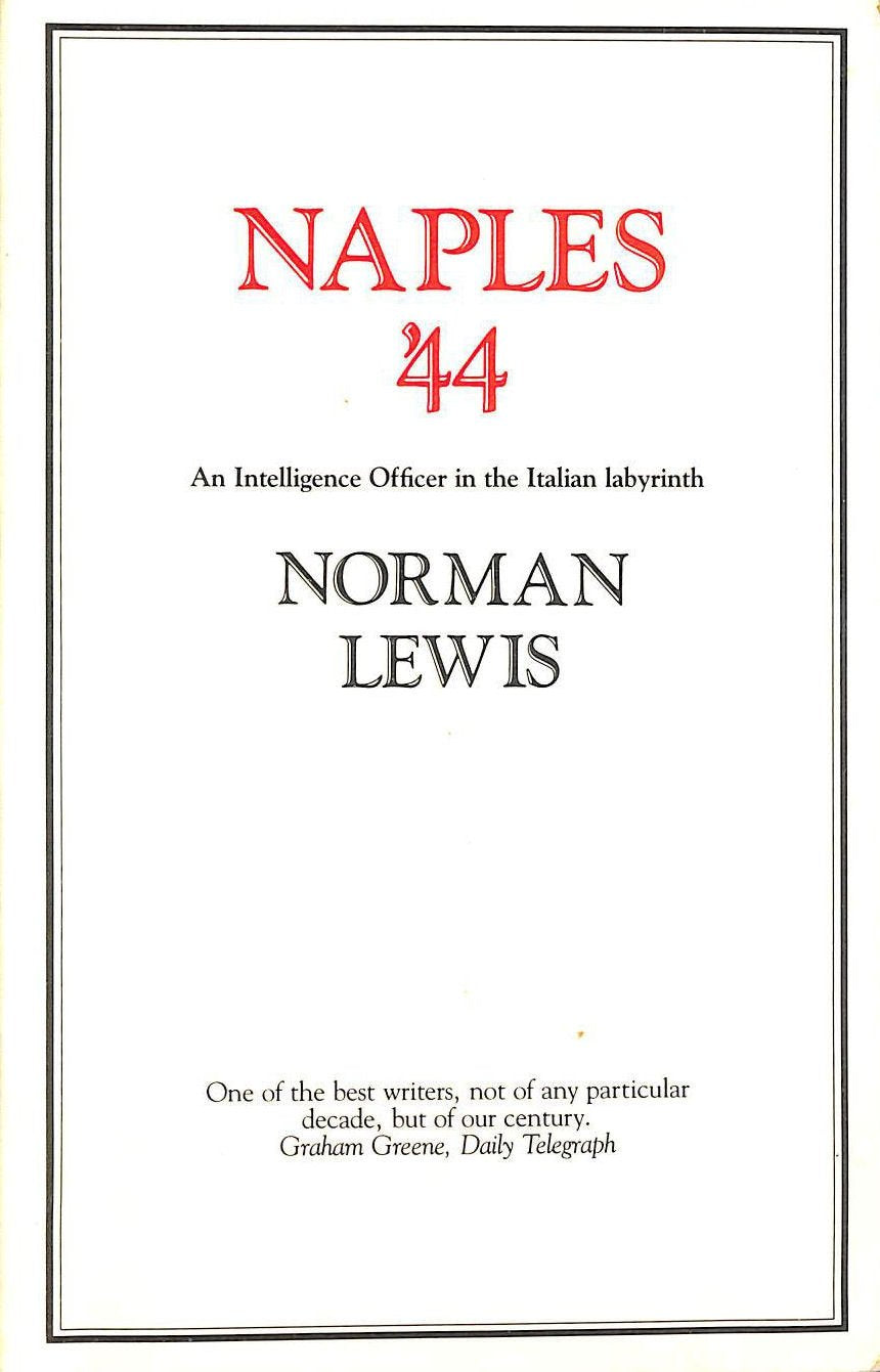 Naples '44: An Intelligence Officer in the Italian Labyrinth book