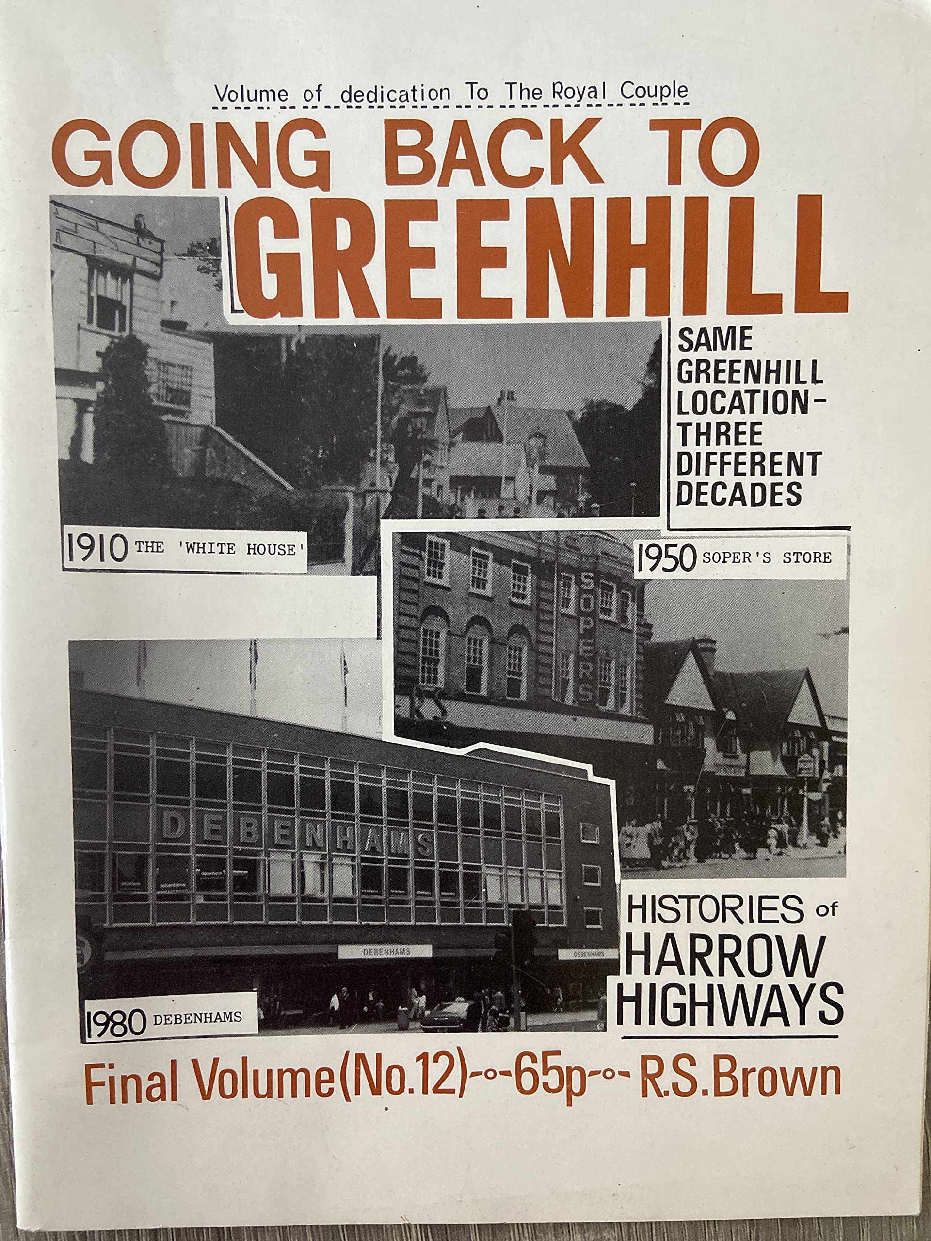 Histories of Harrow Highways: Going Back to Greenhill v. 12 Books