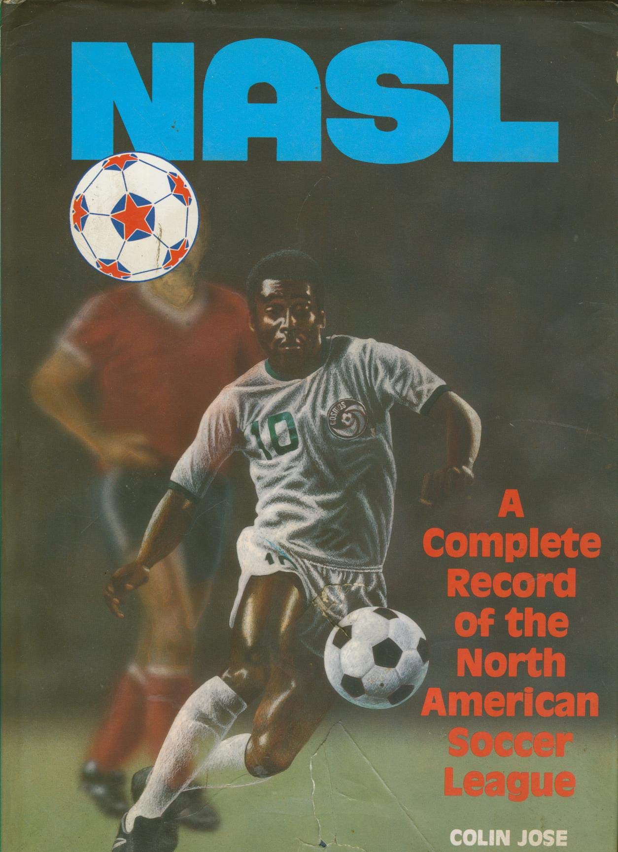 North American Soccer League: A Complete Record of North American Soccer Leisure & Fun