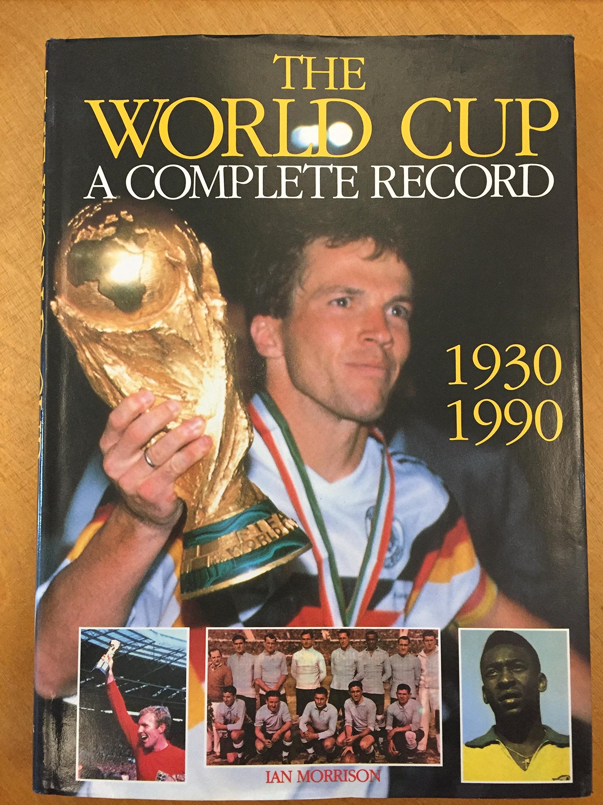 Product Image: The World Cup: A Complete Record, 1930-90