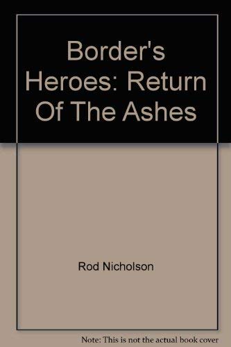 BORDER'S HEROES. Return of The Ashes. Books