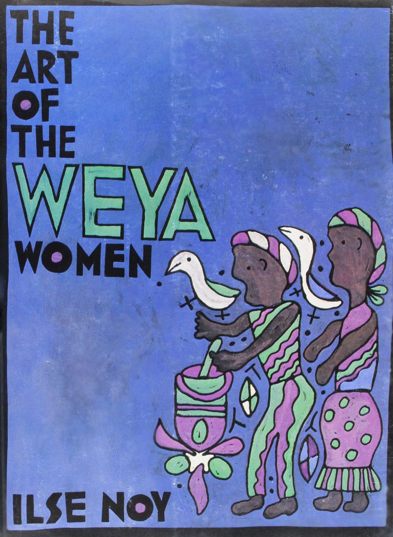 The Art of the Weya Women (Public Policy Series) Books