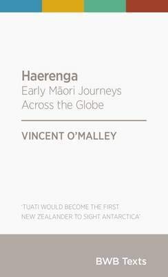 Product Image: Haerenga: Early Maori Journeys Across the Globe (BWB Texts)