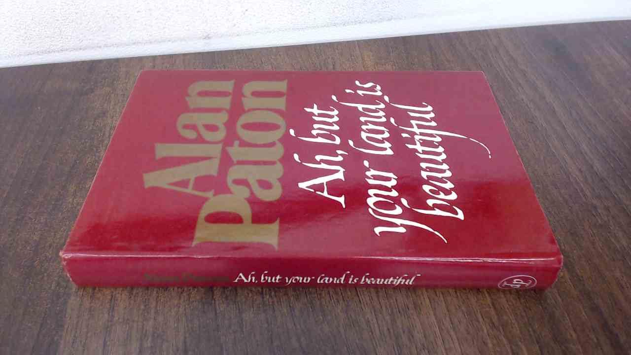 Ah, But Your Land is Beautiful Books