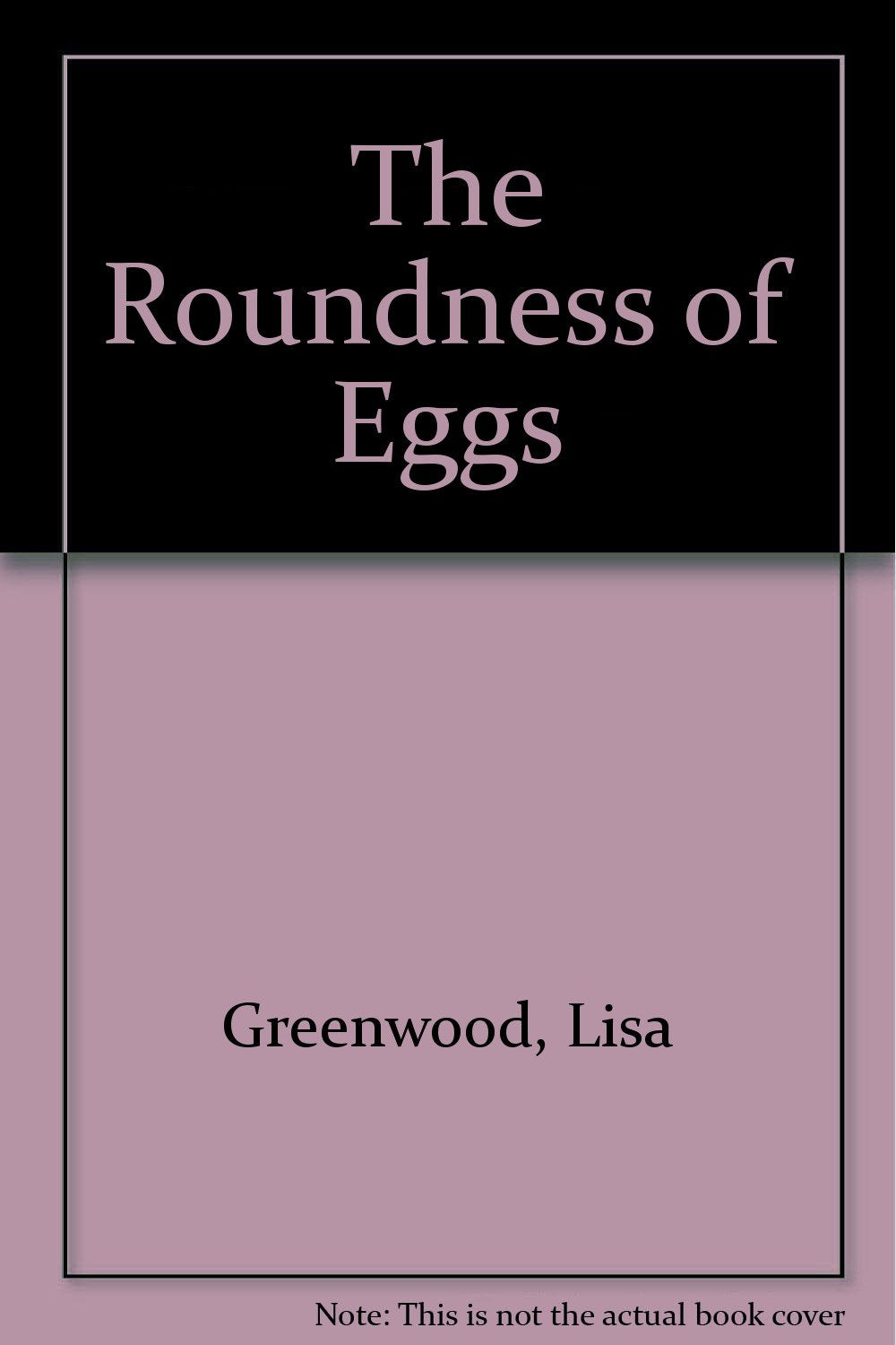 The Roundness of Eggs Books