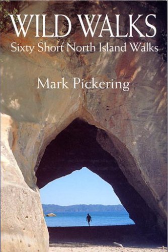 Product Image: Wild Walks: Sixty Short North Island Walks