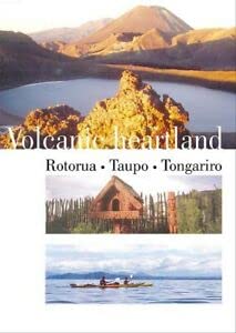 Volcanic Heartland: Rotorua, Taupo, Tongariro Travel