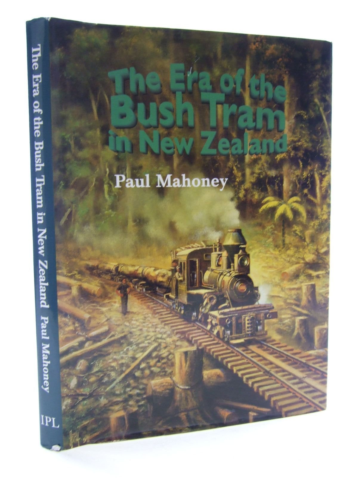 the_era_of_the_bush_tram_in_new_zealand Books