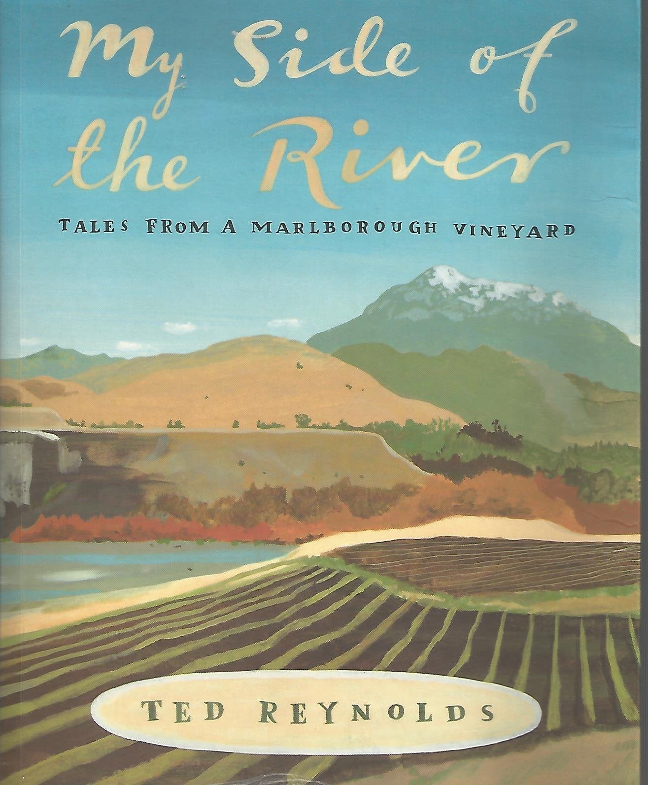 My side of the river: Tales from a Marlborough vineyard Books