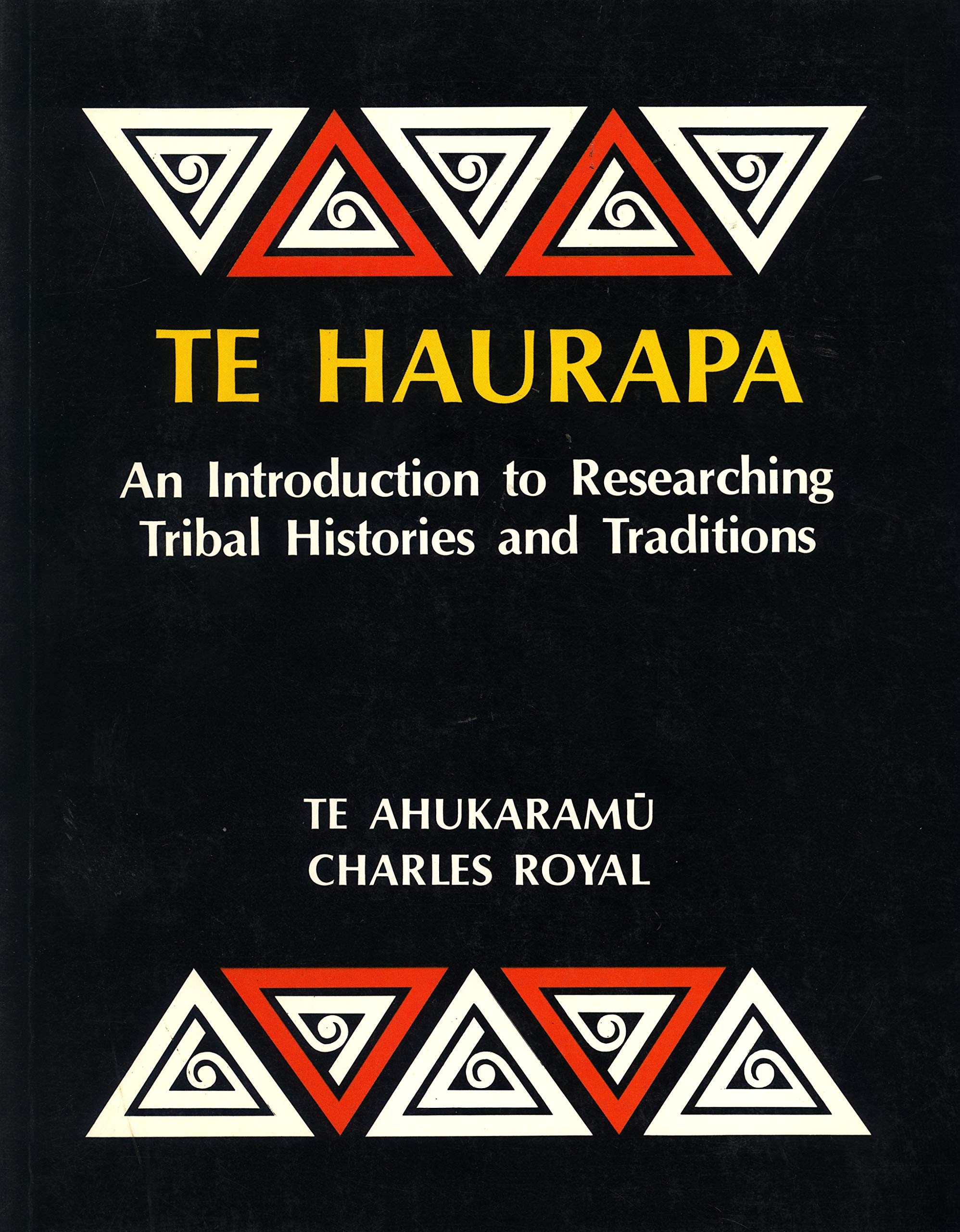 Te Haurapa: An introduction to researching tribal histories and traditions (Historical guides series) Books