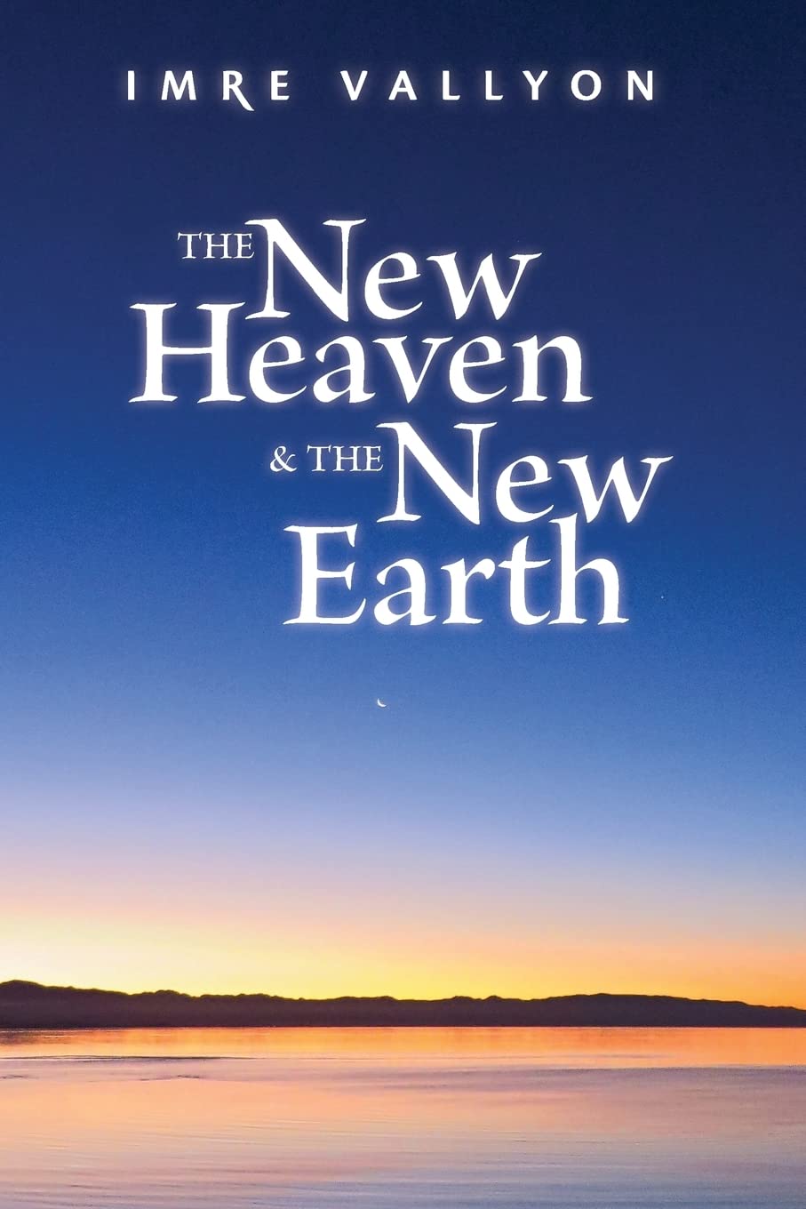 The New Heaven & the New Earth Social Sciences