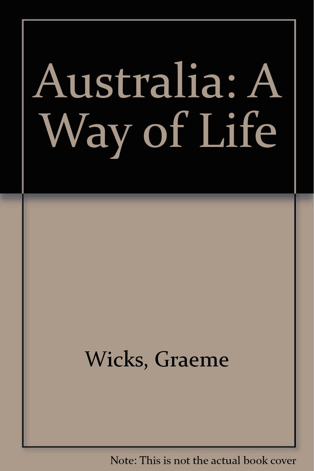 Australia: A Way of Life Travel
