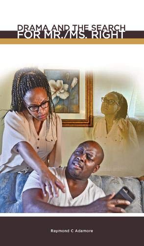 Drama and the Search for MR./Ms. Right Business, Finance & Career