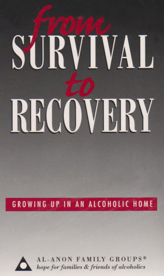 From Survival to Recovery: Growing Up in an Alcoholic Home Books