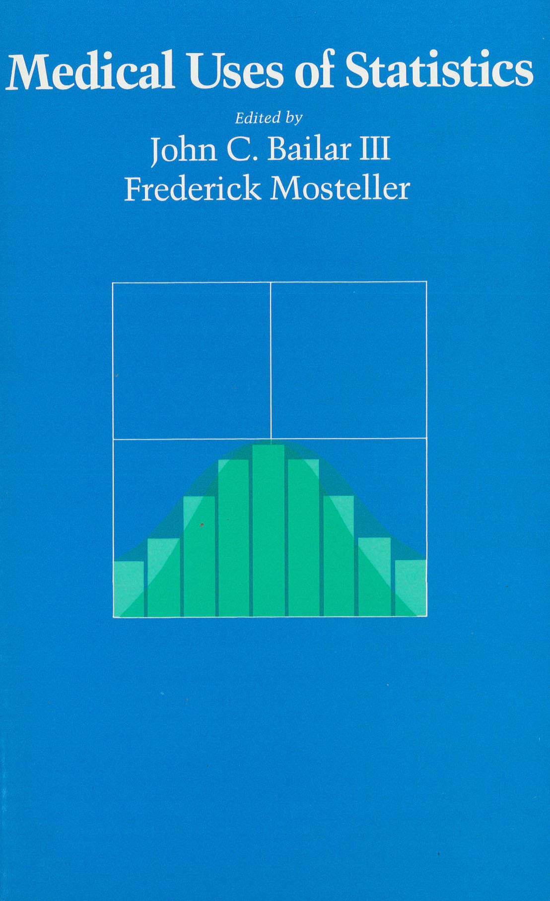 Medical Uses of Statistics Medicine