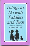 Things to Do With Toddlers and Twos Books